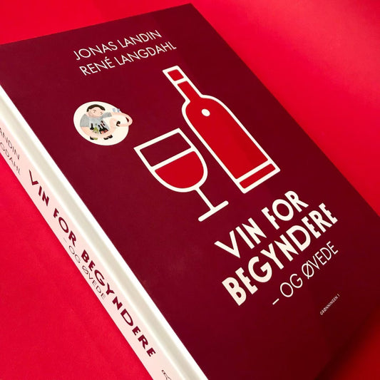 Vin for begyndere - og øvede. Signeret eksemplar / Kommer snart på lager igen.